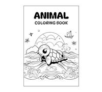 Animal Colouring Book: Animal Colouring Adventures: Fun and Creativity for Kids!