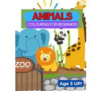 ANIMAL COLOURING BOOK FOR BEGINNERS