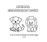 Animal Colouring Book for Kids: Fun & Cute Animals for kids Ages 3-5