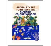 ANIMAL COLOURING BOOK: Land and sea animals