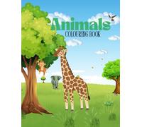Animal colouring book: “Welcome to the Wonderful World of Animals!