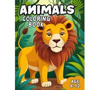 ANIMAL COLOURING FOR KIDS: AWESOME ANIMAL COLOURING FOR KIDS