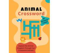 Animal Crossword: Crossword Puzzle with Easy-to-Read Print about Animals, Wildlife and More | 8.5 x 11 inches | Gift for birthdays, travel, or learning fun