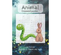 Animal Crossword Puzzle: A Wildlife Puzzle Book For Adults, Seniors, Teens | 6x9 inches | 50+ Puzzles .. Great for Vacations, Holidays and Spare Time