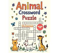Animal Crossword Puzzle Book: Fun Animal Word Puzzles with Pictures | Easy Brain Games to Boost Vocabulary, Spelling and Thinking Skills for Kids Ages 6-10