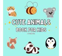 Animal Cute Coloring Book for Kids ages 4-8: Fun and Educational, Cute Animals, Panda, Monkey, Dog and more