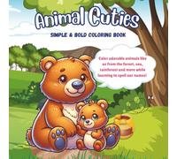 Animal Cuties: Simple & Bold Coloring Book for Children