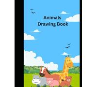 Animal Drawing Book for Kids: Cute and Easy Coloring Pages for Ages 3-6
