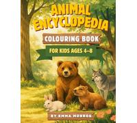 Animal Encyclopedia Coloring Book for Kids Ages 4-8: Volume 1: A-Z Animal Adventures