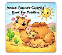 Animal Families Coloring Book for Toddlers: Cute Mother and Baby Animals for Kids Ages 1-5