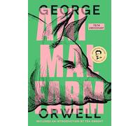 Animal Farm: 75th Anniversary Edition