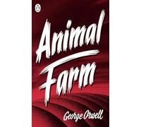 Animal farm: a fairy story (Great Orwell)