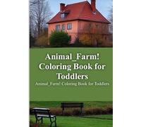 Animal_Farm! Coloring Book for Toddlers_
