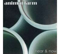 Animal Farm - Hear & Now (US Import)