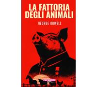 Animal farm - La fattoria degli animali: Nuova traduzione originale moderna by POP Edizioni