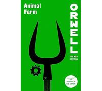 Animal Farm (Orwell: The New Editions)