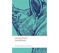 Animal Farm (Oxford World's Classics)