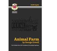 Animal Farm - The Complete Novel with Annotations and Knowledge Organisers (CGP School Classics)