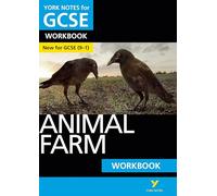 Animal Farm: York Notes for GCSE (9-1) Workbook: York Notes Series