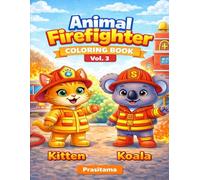 Animal Firefighter Coloring Book Vol. 3
