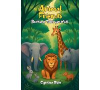 Animal Friends: Bedtime Tales for Kids