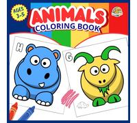 Animal Friends Coloring Book: Explore the World of Cute and Friendly Animals for Kids Ages 3-5!