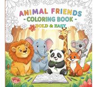 Animal Friends Coloring Book for Kids Ages 3-6 Cute Animals with Names | Big & Easy Toddler Coloring Book | Preschool Learning Activity Book: Big and ... Activity Book (Little Learning Friends)