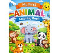 Animal Friends Coloring Book for Kids Ages 3-6: Fun and Easy Animal Illustrations for Kids Ages 3-6 to Color and Learn