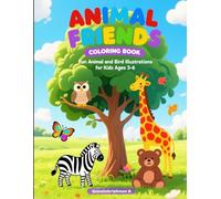 Animal Friends Coloring Book for Kids: Fun Animal and Bird Illustrations Perfect for Ages 3-6