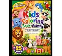 Animal Friends Colouring Book: Fun Animal Drawings for Creative Kids Ages 3-6