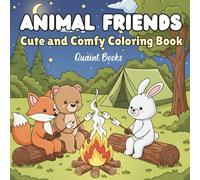 Animal Friends: Cute and Comfy Coloring Book