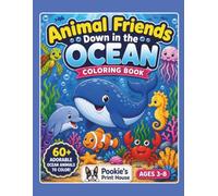 Animal Friends: Down In The Ocean Coloring Book (Animal Friends Coloring Book Series)