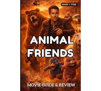 ANIMAL FRIENDS MOVIE GUIDE & REVIEW: Two Fugitive Animals: Friendship, Freedom, and the Journey of Survival
