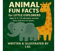 Animal Fun Facts for Little Explorers: Educational Animal Book for Ages 0-5 | Learn with Laughter and Colorful Creatures!