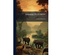 Animal Futurity
