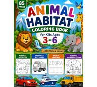 Animal Habitat Coloring Book for Kids Ages 3-6: Fun & Easy Animals to Color, Trace & Learn | Preschool Activity Book with Drawing, Tracing & Early Learning Skills