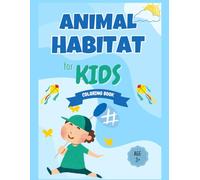 ANIMAL HABITAT for Kids: Coloring book