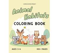 Animal Habitats Coloring Book for Kids Ages 3+: Simple Designs with Bold Outlines: 100+ Easy Coloring Pages for Preschool and Early Learners Who Love Animals