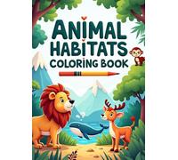 Animal Habitats Coloring Booklet in Grayscale Illustrative Style: Animal coloring book for kids