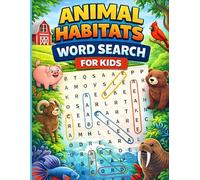 ANIMAL HABITATS WORD SEARCH FOR KIDS: A Fun Word Search Puzzle Book Featuring Farm, Forest & Ocean Animals