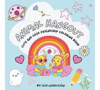Animal Hangout: Cute and Cosy Friendship Coloring Book