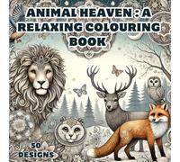 Animal heaven: A relaxing colouring book