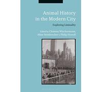 Animal History in the Modern City: Exploring Liminality