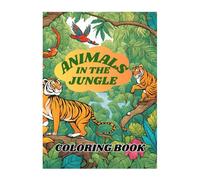 ANIMAL IN THE JUNGLE COLORING BOOK: Children's Busy Book