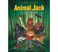 Animal Jack - Tome 1 - Le coeur de la forêt (Animal Jack, 1)