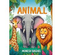 Animal : Kids Coloring Book Ages 3-6: Jungle Animals, Easy & Fun for Little Hands