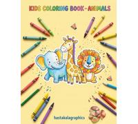 Animal Kingdom: A fun coloring book for kids aged 3 to 6