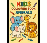 Animal Kingdom: A Fun Colouring Book for kids Aged 3 to 6".