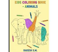 Animal Kingdom: A Fun Colouring Book for Kids Aged 3 to 6