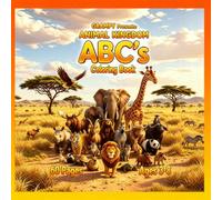 Animal Kingdom ABC's Coloring Book: 60 Fun Animal Alphabet Pages That Help Kids Ages 3-8 Learn Letters, Build Fine Motor Skills & Explore Wildlife ... Coloring (Cozy Critters Bold & Easy Coloring)